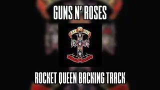 Guns N' Roses Rocket Queen backing track (Lead guitar)
