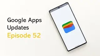 Google Apps Tips And Tricks EP.52 - Google Wallet + 10 More Changes