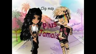 || Plus jamais || Version Msp || For axel 😍💍
