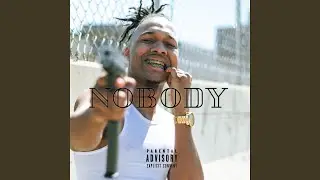 Nobody (Freestyle)