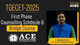 TGECET-2025 Counseling Schedule and Bridge Course | ACE engineering College | ECET Code: ACEG