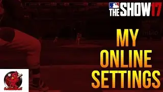 MLB The Show 17 | My Online Settings and Gaming Equipment