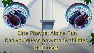 Elite Phayze | Alpine Run | Another heavy ability week... | BTD 6