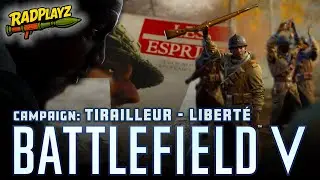 BATTLEFIELD V Campaign: Tirailleur - Libert&eacute; | BF5 Story Gameplay, Walkthrough, Playthrough