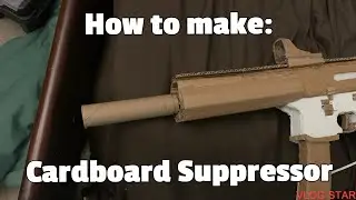 How to make: Cardboard Suppressor