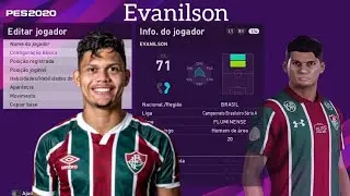 PES 2020 COMO FAZER O EVANILSON (FLUMINENSE)