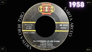 Olvidemos Lo De Ayer - Sarita Arceo con Bebo Valdes (1958)