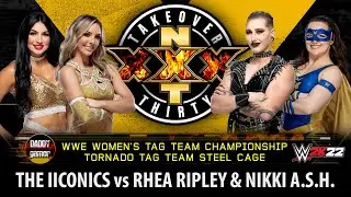 IIconics (C) vs. Ripley & Nikki (C) Champions vs Champions | Tag Team Steel Cage | WWE 2K22 Gameplay