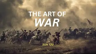 Sun Tzu Quotes | Wisdom from The Art of War
