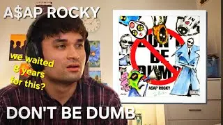 A$AP ROCKY - Don't Be Dumb | Album Reaction