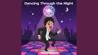 Dancing Through the Night