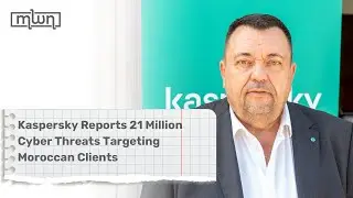 Kaspersky Reports 21 Million Cyber Threats Targeting Moroccan Clients