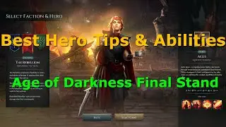 Best Hero Tips Guide Age of Darkness Final Stand