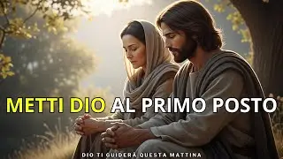 DIO TI DICE OGGI: FIGLIA AMATA, OGNI MATTINA, LODA DIO AL PRIMO POSTO