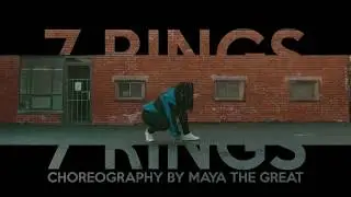 Ariana Grande - 7 Rings - Choreography by Maya the Great