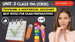 Class 11th Tourism | Unit 2 | Tourism : A Historical Account