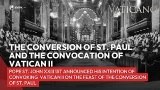 The Feast of the Conversion of  St. Paul and the Second Vatican Council