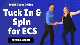 Beginner East Coast Swing  - The Tuck in & Spin