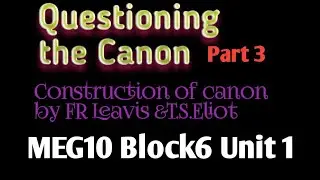 Questioning the Canon (Part 3)