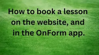 Book a Lesson on the Golf Excellence Website and OnForm App