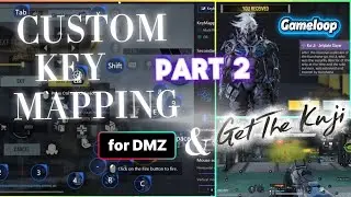 PC  Gameloop DMZ Custom key mapping for CODM part 2