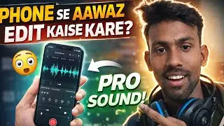 Mobile Se Audio Editing | Apni Voice Pro Kaise BanayePhone Me Voice Editing | Noise Remove & Clear