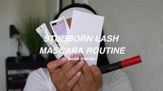 mascara routine for stubborn lashes *asian friendly*