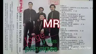Jorge Y Sus Pr&iacute;ncipes - Barras Y Amigos A La Bailanta (1993)