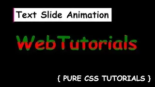 Text Slide Animation Using Html & CSS - Pure CSS Tutorials | Web Tutorials