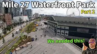 I explore the new Waterfront Park via the Monorail (Part 2)