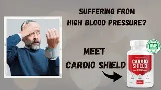 Suffering from High Blood Pressure? Meet CARDIO SHIELD!