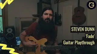 Steven Dunn 'Fade' Guitar Playthrough + Rythm Guitar Breakdown