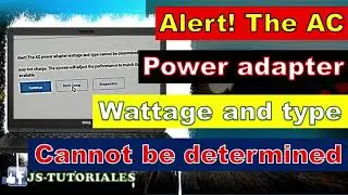 Dell Inspiron 153000: Alert! The AC power Adapter Wattage and type cannot be determined