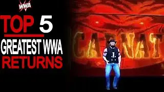 5 best World Wrestling Association returns Of All Time: WWA Top 5 special edition, Jan. 28, 2026