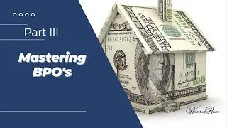 How To Complete A BPO I Mastering BPOs