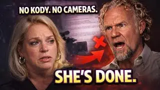 Sister Wives BREAKING POINT: Janelle Brown KICKS Kody & TLC Cameras OUT for GOOD!