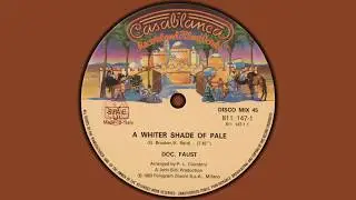 Doc. Faust - A Whiter Shade Of Pale (Italo Disco, Procol Harum Cover)