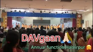 DAVGAAN🙏🏻 suniye dosto🤗Dav students Hamirpur ki ￼sandaar presentation❤️ #ytvlog #zorooratrishta 