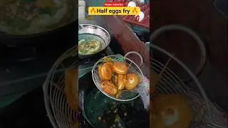 half eggs fry 🔥💯#viral #besan eggs fry 🔥##anda  #indian street food #anda chaumin #anda biriyani