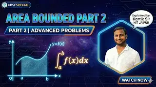 Area Bounded Most Important Questions 🔥 | Part 2 Application of Integrals | CBSE Board Exam
