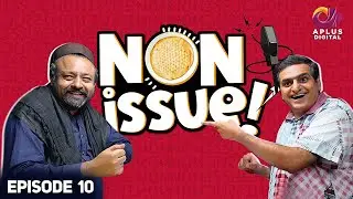 Non issue - Episode 10 | Sheikh Qasim, Aftab Anwar | Aplus Entertainment