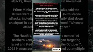 Israel Strikes Houthi Targets in Yemen After Qatar Operation #todaynews #israel #qater