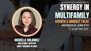 Overcoming Setbacks In Real Estate Investments With Michelle Holandez | Synergy In Multifamily