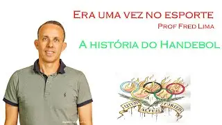 Hist&oacute;ria do Handebol