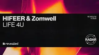 HIFEER & Zomwell - LIFE 4U (Extended Mix)