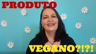 Veganismo - Produto sem crueldade