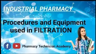 Filtration process in Industrial pharmacy| Vertical pressure leaf filter| Tubular centrifuge filter