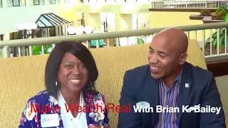 Make Wealth Real With Brian Bailey featuring Bunmi Moore (MWR Financial)