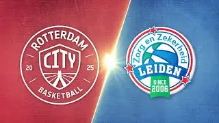 Rotterdam City Basketball vs. Zorg en Zekerheid Leiden - Game Highlights