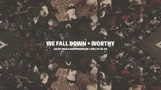 WE FALL DOWN + WORTHY | WORSHIP ROOM feat. KXC